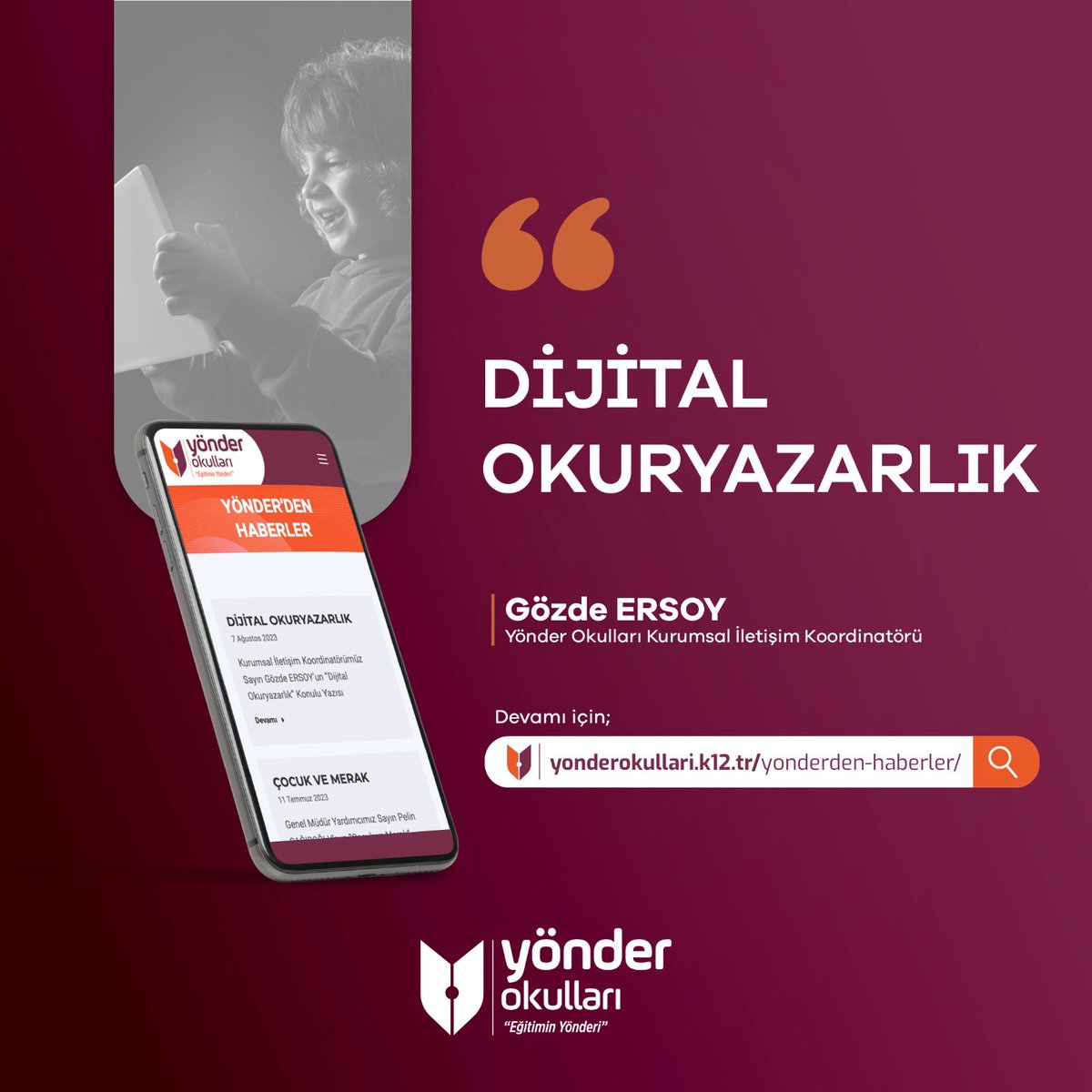 Kurumsal İletişim Koordinatörümüz Sayın Gözde ERSOY’un, “Dijital Okuryazarlık” konulu yazısı yayında!
Okumak için; yonderokullari.k12.tr/yonderden-habe…

#YönderOkulları #EğitiminYönderi #YönderdenHaberler