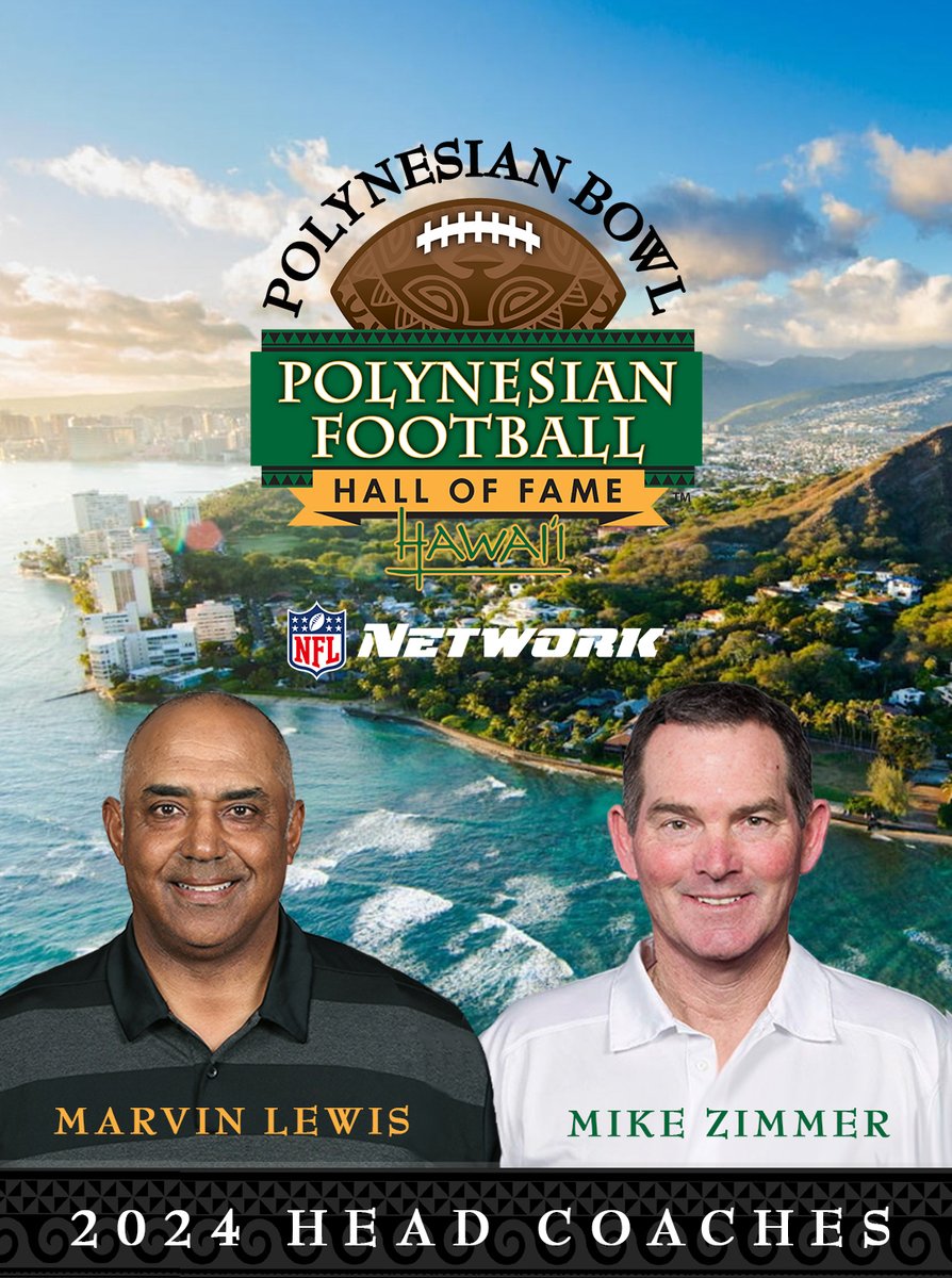 BREAKING 🌴 MARVIN LEWIS &amp; MIKE ZIMMER selected as head coaches for the 2024 POLYNESIAN BOWL #PolyBowl2k24 🤙🏽 <a href="/nflnetwork/">NFL Network</a> 

polynesianbowl.com/press/2024-coa…