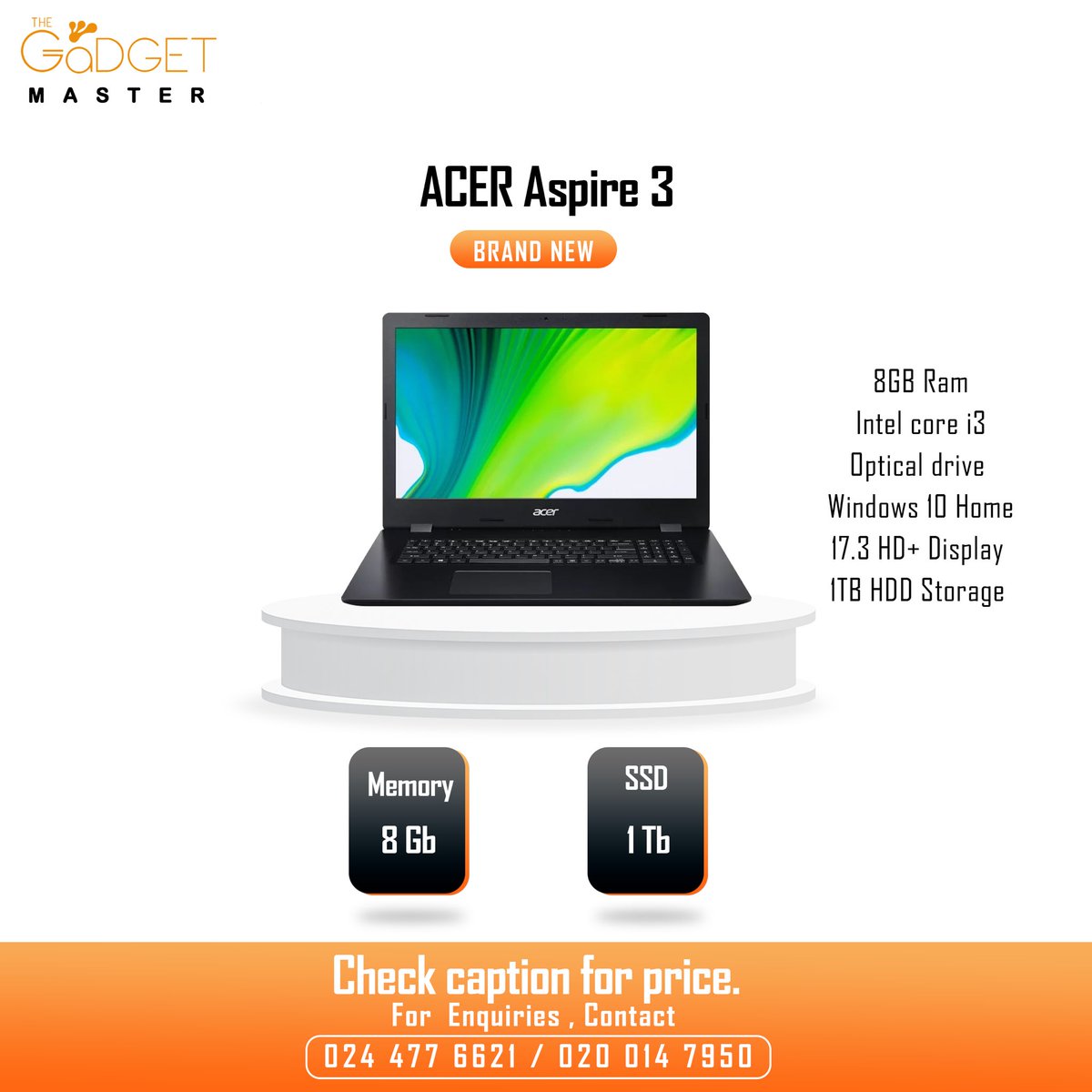 TheGadgetMaster's tweet photo. ACER
Aspire 3
A317-52-310A
17.3" 1600 x 900 (hd+) Display
Intel Core i3 1005G1
8GB RAM
1TB HDD Storage
Windows 10 home 64-bit
DVD Writer DL Drive
802.11ac, Bluetooth, Wi-Fi, 802.11ac
Price @ GHs 4,400.00
0244776621 / 020 014 7950
#ghana #acer #laptop #intel #corei3 https://t.co/6EDGyB6FzD