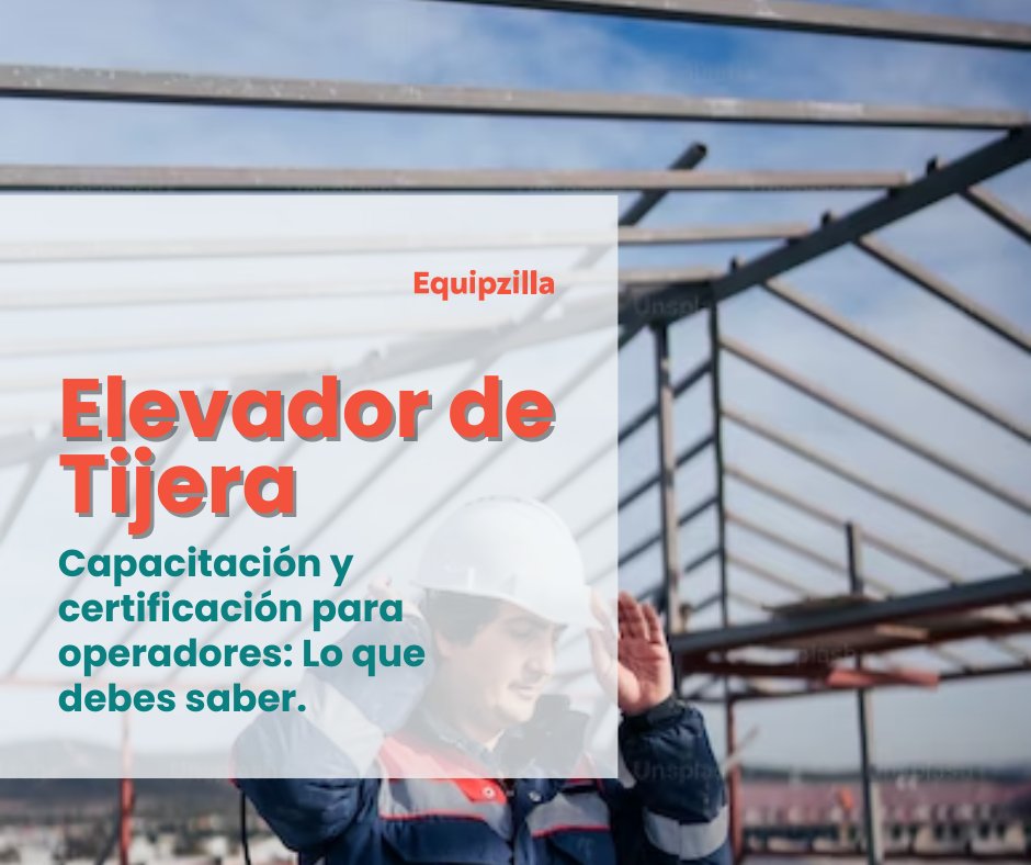 equipzilla's tweet photo. ¿Conoces los beneficios de la capacitación y certificación para los operadores de elevadores de tijera? ¡Te los contamos en nuestro Blog! 

#elevadordetijera #capacitacion #maquinaria 

🔗 https://t.co/O7ZtSwifdJ https://t.co/yynif28RVO