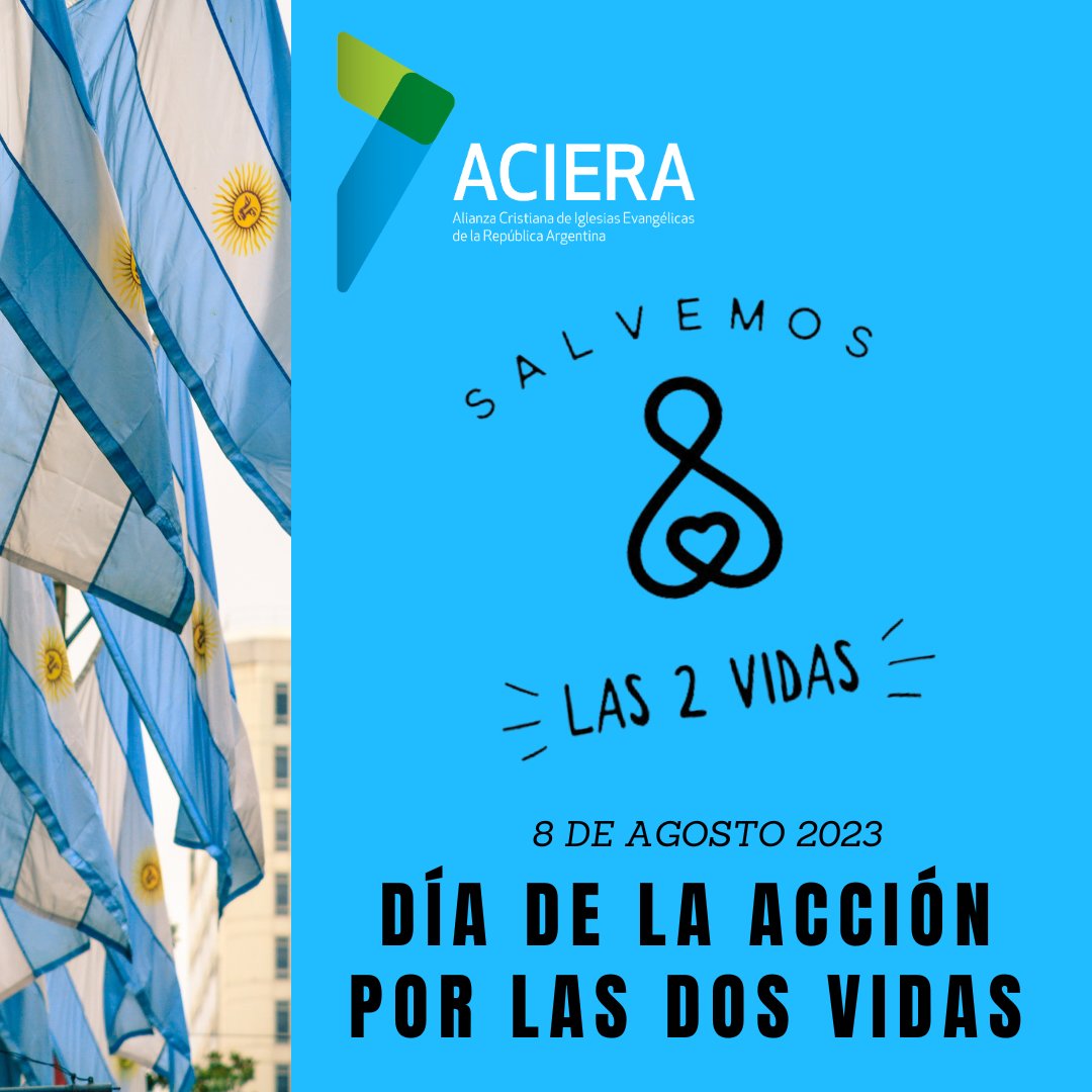 8 de agosto Día de la Acción por las dos vidas. Nuestro compromiso en la defensa de la vida de la mujer y del niño por nacer; como también de toda vida humana, desde la concepción hasta la muerte natural.