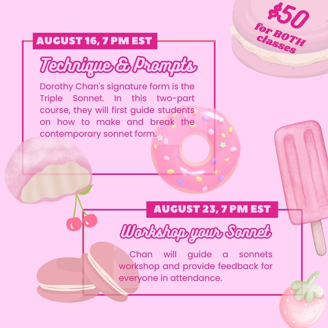 HoneyLiterary's tweet image. EIC and Co-founder @dorothykchan is hosting a Sonnets Workshop this month!!! Focusing on sonnets about food and pleasure. 💝🍰

$50 for this two-part class — Thank you to everyone who signed up so far!! 🍩

Sign up + more details here: honeyliterary.com/workshops