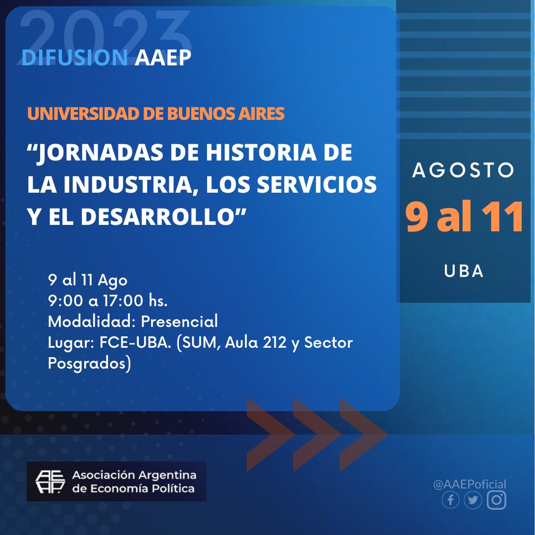 AAEPoficial's tweet image. "Te presentamos los eventos que nuestros colaboradores tienen preparados para este 9 de agosto."

¡Acompáñanos en estas experiencias!"
📢@uba 
📌“JORNADAS DE HISTORIA DE LA INDUSTRIA, LOS SERVICIOS Y EL DESARROLLO”

📢#ANCE
📌CICLO ACADEMIA Y SOCIEDAD

📢@utditella 
📌SEMINARIO