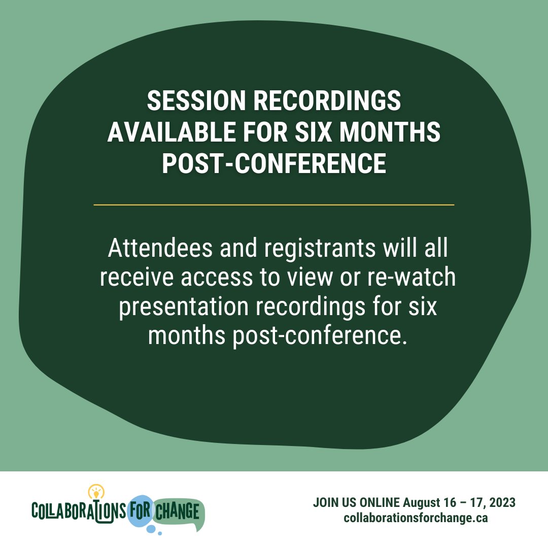Interested in attending #C4C2023 but can’t make the dates or times? Attendees and registrants will receive access to watch and re-watch presentation recordings for six months post conference. Register now at collaborationsforchange.ca
