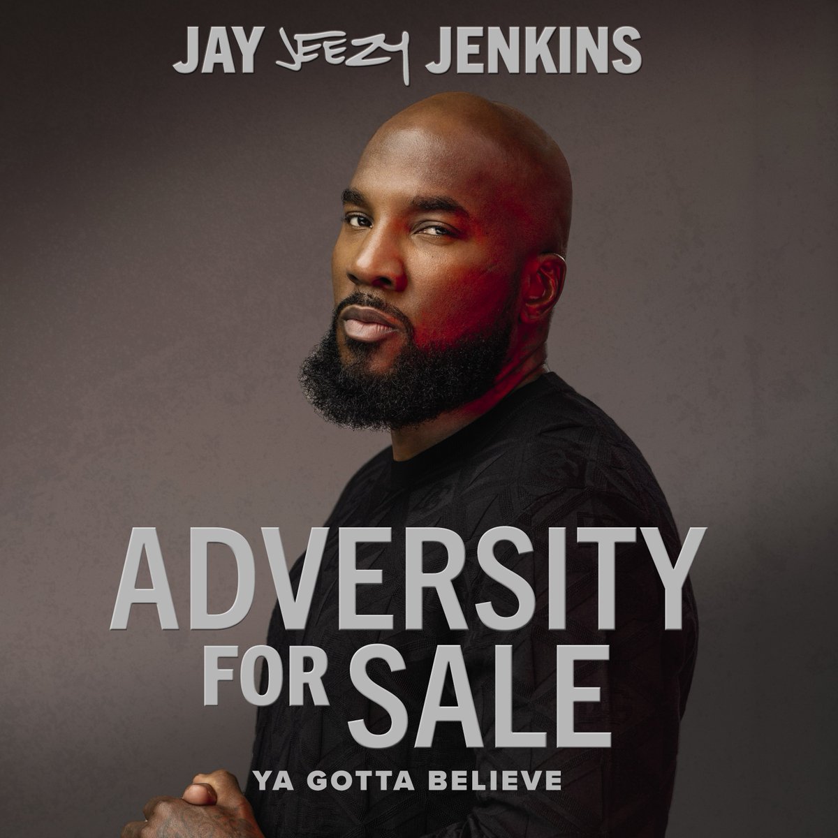 Now Available! In his first book, 'Adversity for Sale: Ya Gotta Believe', Jeezy shares never heard stories of what it took for him to beat the odds and get out of the streets and the lessons that changed his life and business. Find it online and in stores today!