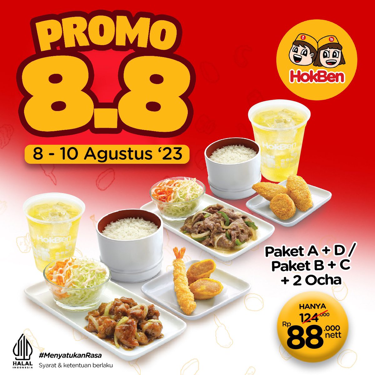 HokBen's tweet photo. Promo 8.8 di #hokbenaja ๐
88k menu Paket AD atau BC berlaku all layanan kecuali Online order โญ๏ธ
Diskon 8.800 alacarte khusus dine in!!!
#promo88 #japanesefood #hokbenhalal https://t.co/VnLnk70Idy