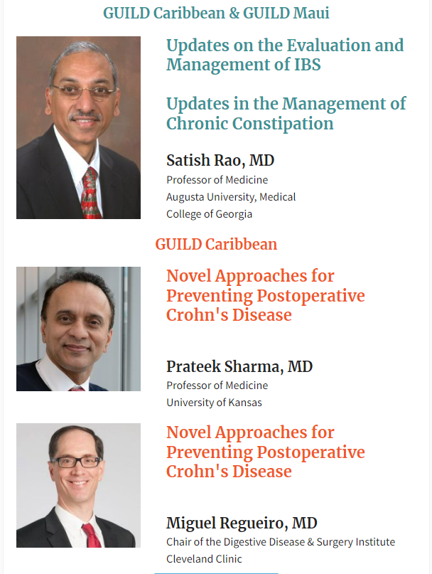 GuildConference's tweet image. Come to @GuildConference to keep up to date on the latest advances in gastroenterology with @MRegueiroMD #SatishRao and #prateeksharma. mailchi.mp/guildconferenc…
