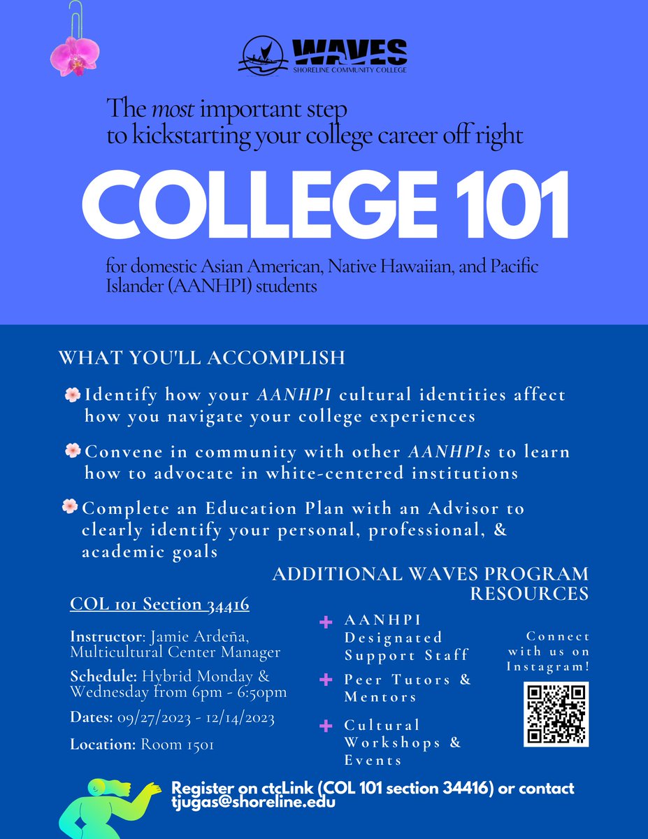 In Fall 2023, the AANHPI Affinity College 101 course will explore nontraditional college success strategies including identity development with an Ethnic Studies approach, trauma supports, and advocacy work. Contact us at api@shoreline.edu if you have any questions!