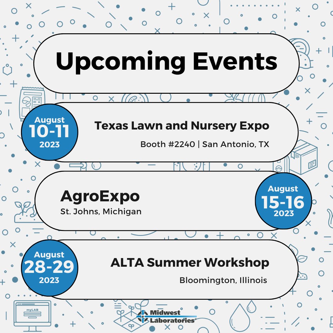 MidwestLabs's tweet photo. Join us at these upcoming events:

🌿 Texas Nursery &amp; Landscape Association Expo in San Antonio, TX
🗓 August 10-11, 2023
📍 Booth #2240
 
🌾 AgroExpo in St. Johns, Michigan
🗓 August 15-16, 2023
📍 Plot #12

🍃 ATLA Summer Workshop in Bloomington, Illinois
🗓 August 28-29, 2023 https://t.co/E4agxRNUW3