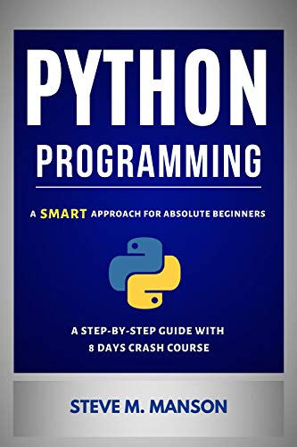 clcoding's tweet image. Python Programming: A Smart Approach For Absolute Beginners (A Step-by-Step Guide With 8 Days Crash Course) amzn.to/3s4md6V