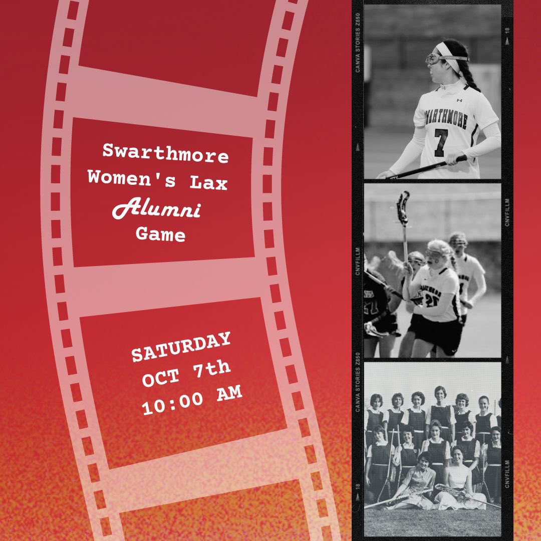 SAVE THE DATE!

Saturday, October 7th 
Women’s Lacrosse Alumni Brunch &amp; Game @ 10:00 am
Hospitality Room &amp; Turf Stadium Field

Please RSVP if planning to attend Brunch and/or play in the Game by emailing kborbee1@swarthmore.edu
