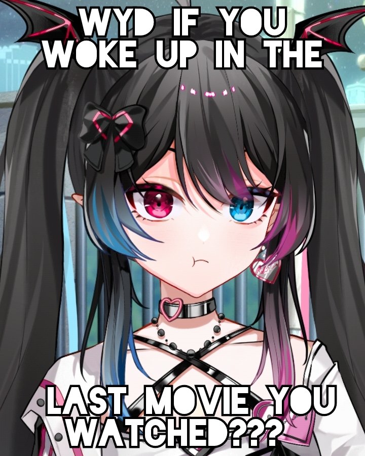 mahvaluv's tweet image. What's the last movie you watched😭👊?? 

#Vtubers #VtuberEN