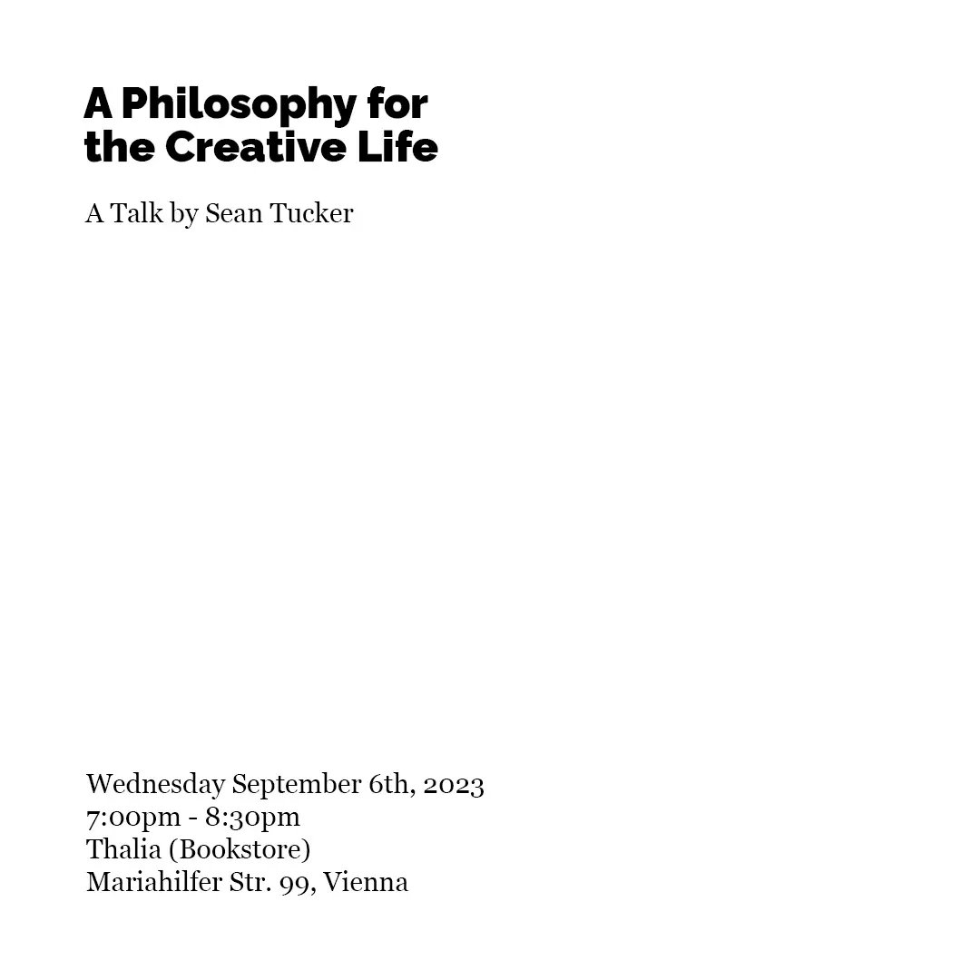 seantuck's tweet photo. Vienna! I will be giving a talk at Thalia Bookstore (Mariahilfer Str. 99) on Wednesday 6th September at 7pm. No tickets or booking needed on this occasion. Just come. So get it in your calendar and I hope to see you there.

#seantucker #creativephilosophy #themeaninginthemaking https://t.co/4WHZle23n0