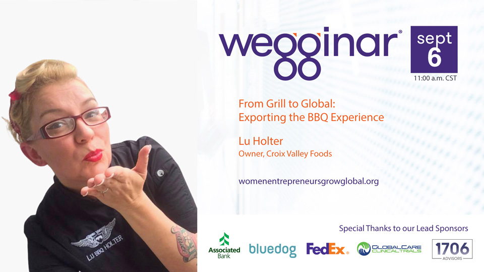 Doesn't get any cooler than this with <a href="/LuHolter/">Luzie</a> <a href="/CroixValley/">Croix Valley Foods</a> presenting our next #wegginar on Wed., 9/6/23 at 11 AM CT.  How did she go from grilling to #global via #exports?  Find out by registering (n/c) to connect w/Lu and others on the #wegg team: bit.ly/3qjGsNq