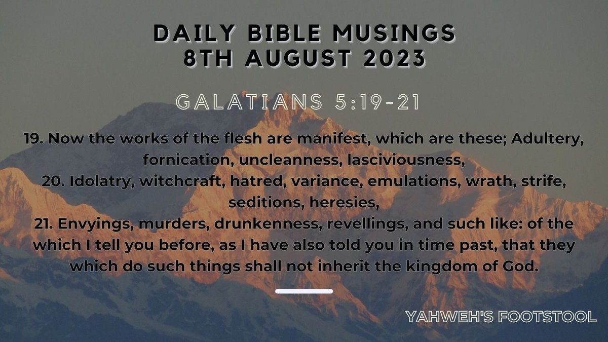 theamisopius's tweet photo. Galatians  5
19. Now the works of the flesh are manifest, which are these; Adultery, fornication, uncleanness, lasciviousness, 
20. Idolatry, witchcraft, hatred, variance, emulations, wrath, strife, seditions, heresies https://t.co/XUGDne08rd