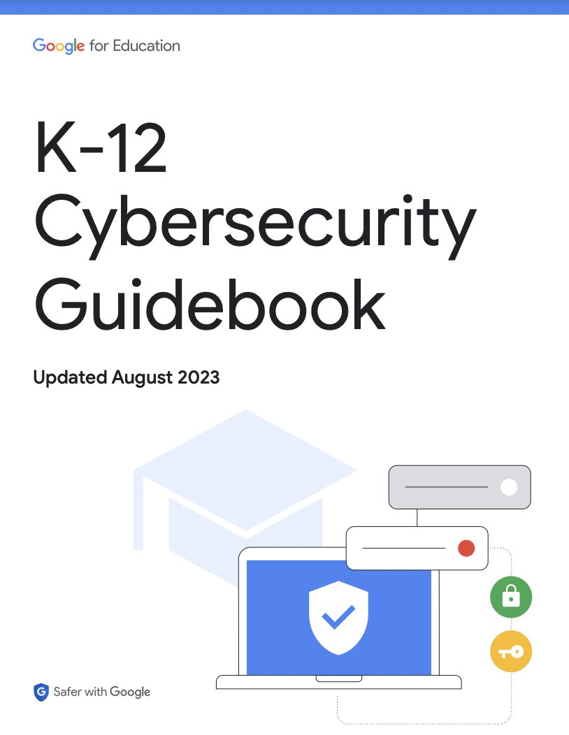 GoogleForEdu's tweet image. Admins, looking for way to enhance your school’s cybersecurity this #Back2School season? Check out our #GoogleEdu K-12 Cybersecurity Guidebook, providing safety best practices and recommendations on how to make the most of #GoogleEdu tools and #Chromebooks goo.gle/43YjTLU