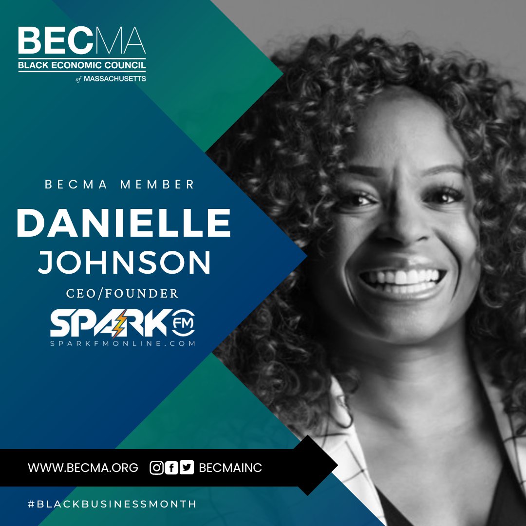 On Day 8 of #BlackBusinessMonth, we celebrate #BECMAMember Danielle Johnson.

Danielle created a dynamic online radio station, <a href="/SparkFMOnline/">SPARK FM Online ⚡️ Boston</a>, where DJs, artists, and personalities can craft their own content, connecting with listeners locally and nationally.