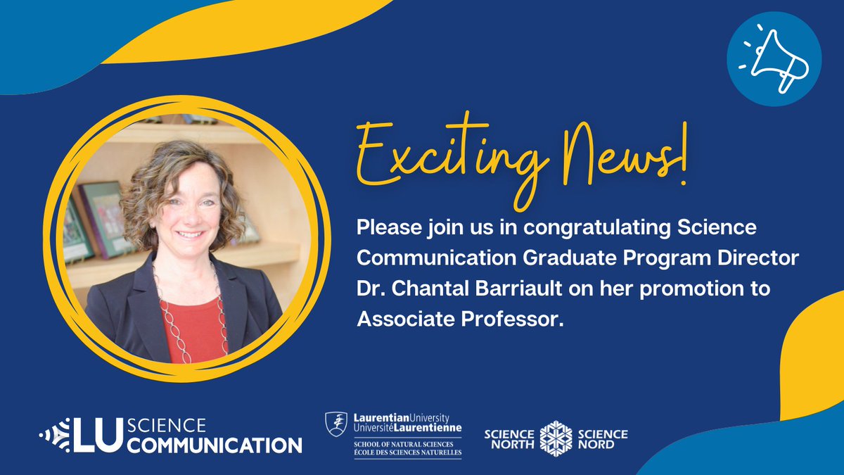 LUSciComm's tweet photo. Exciting news! 📣 Our Program Director
@ChantalBSciComm was recently promoted to Associate Professor at @LaurentianU @LUNatScience! Please join us in congratulating her for this well-deserved accomplishment and read about the other appointments here: https://t.co/xmfgXwJP69 https://t.co/tfRNcxuneL