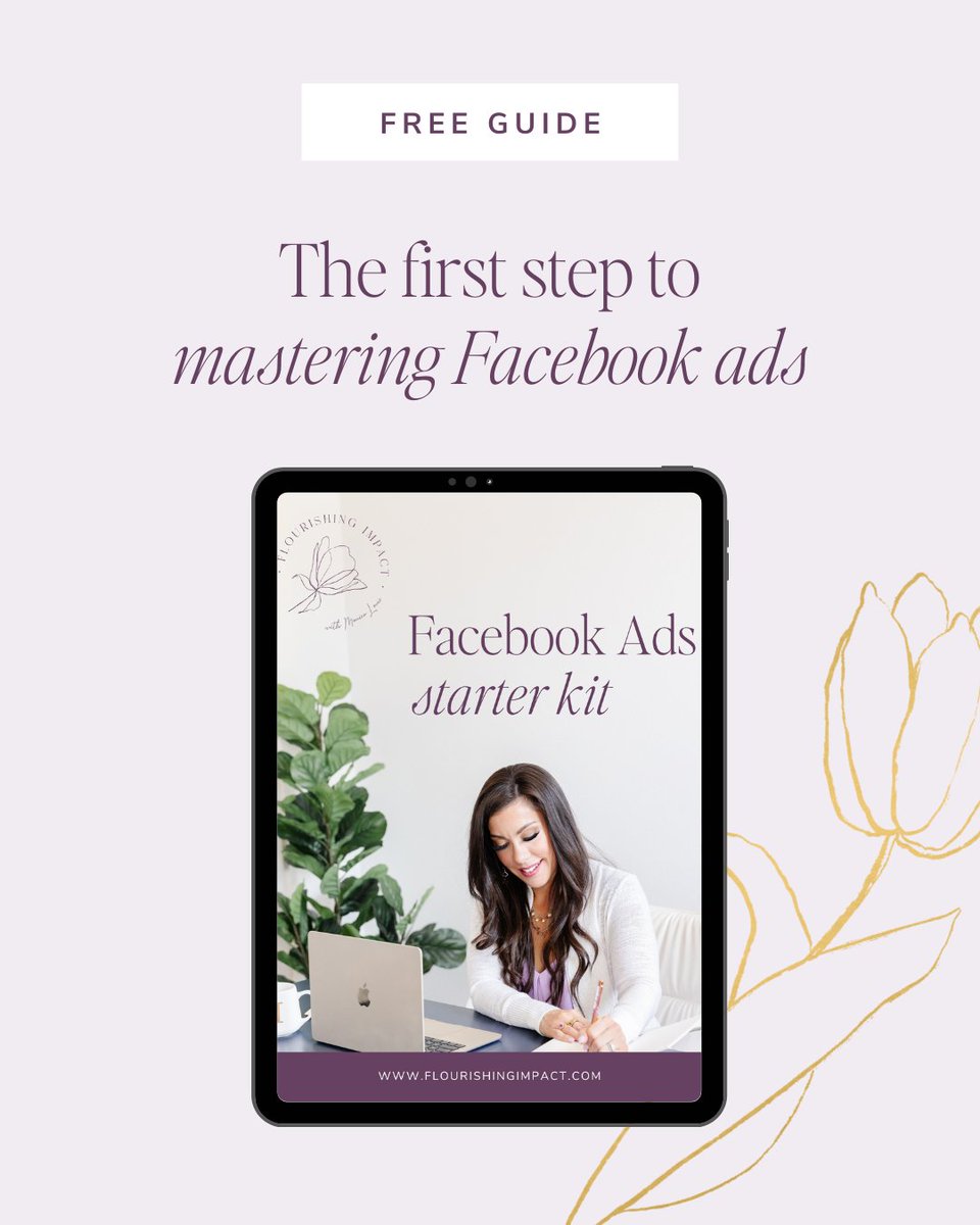 Introducing the completely redesigned and updated FREE Facebook Ads Starter Kit! 😍

I believe that when you have a great offer, you owe it to yourself and your audience to share it with the world.

Go to flourishingimpact.com/guide to get your copy now! 💜