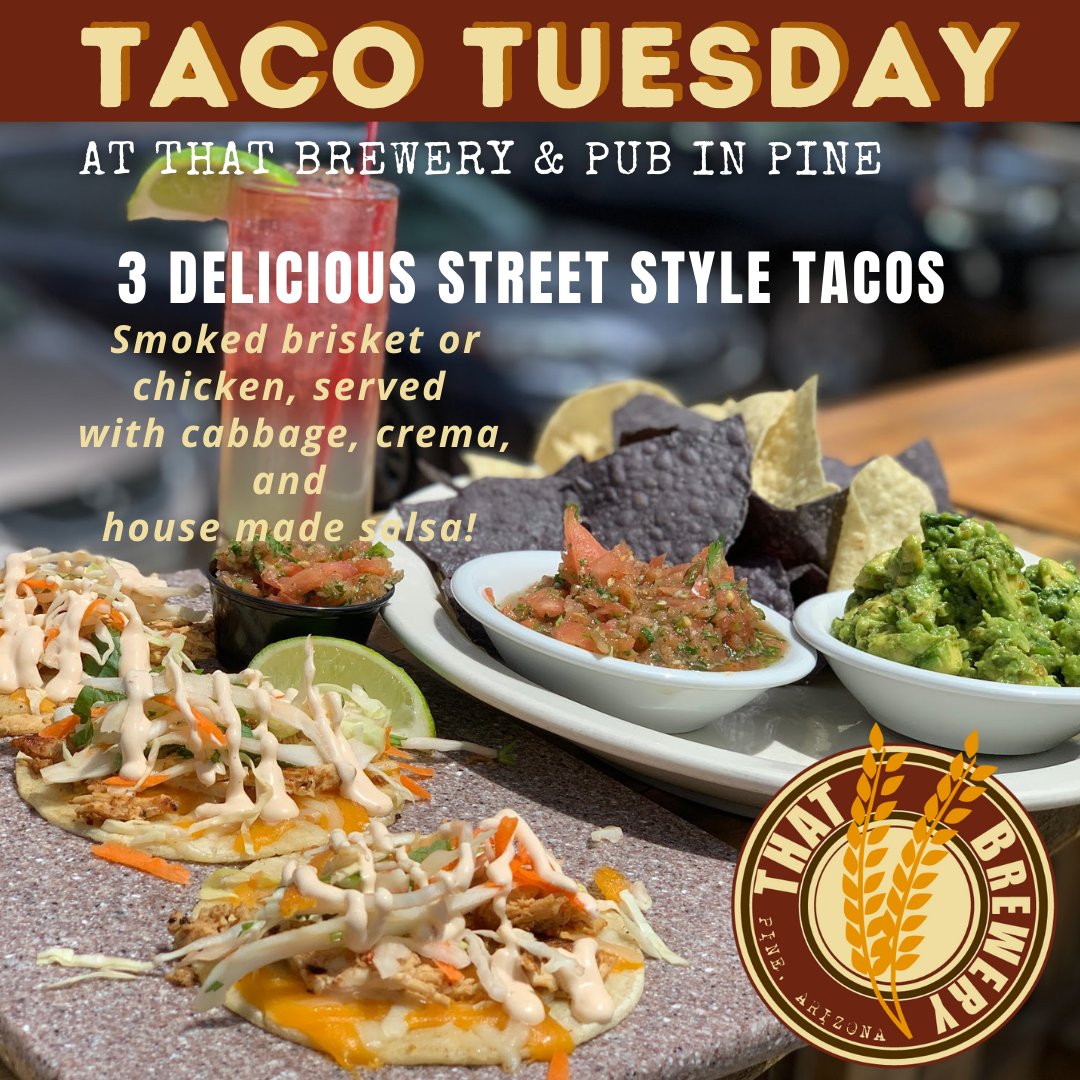Tantalizing Tacos on Taco Tuesday, made by terrifically talented tacosmiths, tickle the tongue, tastes totally topnotch, and totally torments the toco-less! Try a trio today! #TacoTuesday #THATBrewery #THATBreweryAndPub #PineStrawberryAZ