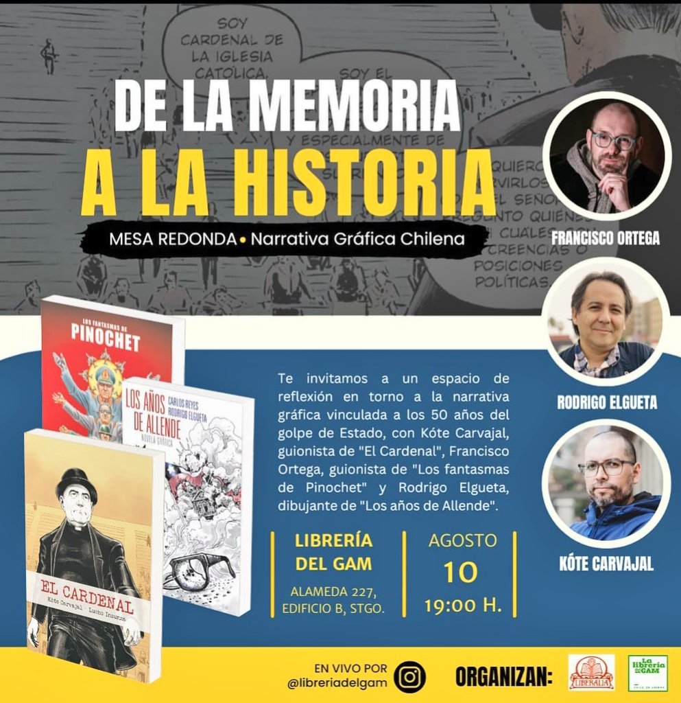 Carlos Reyes G. (@careyesg) on Twitter photo Jueves 10 de agosto, 19 hrs.
De la memoria a la historia.
Mesa redonda con <a href="/efeortega/">Francisco Ortega</a> <a href="/ElguetaU/">Rodrigo Elgueta U</a> <a href="/kotecarvajal/">Kóte Carvajal</a> en <a href="/libreriadelgam/">Librería del GAM</a>
Organiza <a href="/LiberaliaEd/">Liberalia Ediciones</a> Jueves 10 de agosto, 19 hrs.
De la memoria a la historia.
Mesa redonda con <a href="/efeortega/">Francisco Ortega</a> <a href="/ElguetaU/">Rodrigo Elgueta U</a> <a href="/kotecarvajal/">Kóte Carvajal</a> en <a href="/libreriadelgam/">Librería del GAM</a>
Organiza <a href="/LiberaliaEd/">Liberalia Ediciones</a>