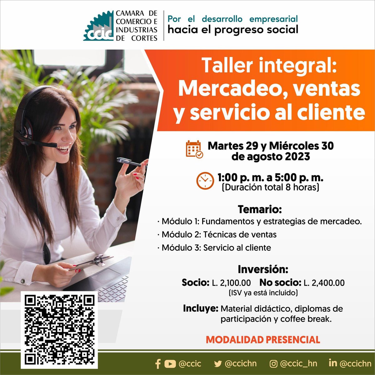 CCICHN's tweet photo. ¡Potencia tus habilidades de ventas, mercadeo y servicio al cliente en nuestro #TallerIntegral!
🗓️ Martes 29 de agosto 2023 1:00 p.m.-5:00 p.m.
🗓️ Miércoles 30 de agosto 1:00 p.m.-5:00 p.m.
Duración: 2 días, 8 horas totales
Inscripciones en: https://t.co/S1I4rMDMOX
*Modalidad Presencial
Inversión:
Socio: L.2,100.00
No socio: L.2,400.00
#OfertaFormativa #CCIC