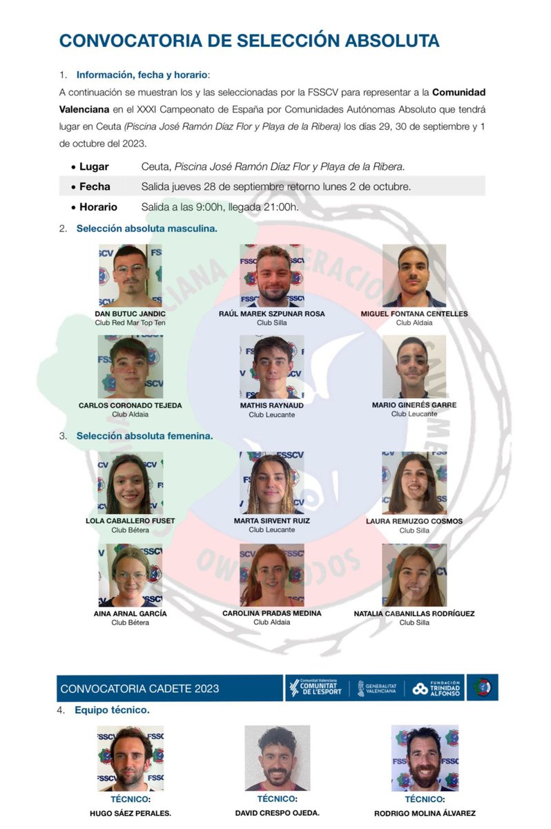 CONVOCATORIA SELECCIÓN ABSOLUTA 
 
Seleccionadas por la #FSSCV23 para representar a la Comunidad Valenciana en el XXXI Campeonato de España por CC.AA. Absoluta que tendrá lugar en Ceuta (Piscina José Ramón Díaz Flor y Playa de la Ribera)
📆 29, 30 de septiembre y el 1 de octubre
