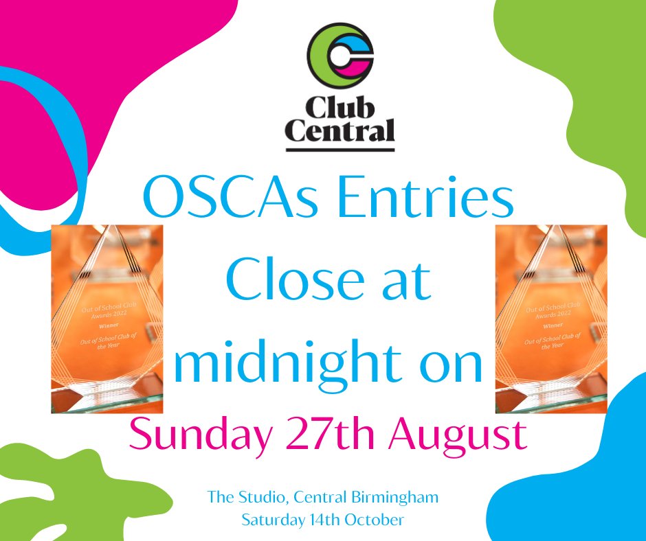 Have you entered the Out of School Club Awards yet?  Entries close at midnight on Sunday 27th August.

Show your team, parents, children and schools just how brilliant you are.  

Don't just think you are the best... prove it!
FREE entry.

clubcentral.org/awards