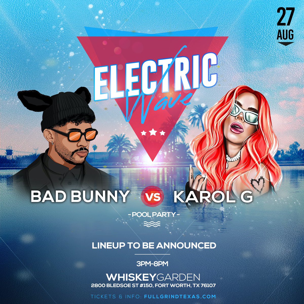 FullGrindTexas's tweet photo. ANNOUNCING: @ElectricWaveTX Pool Party ☀️🌊 Bad Bunny Vs Karol G 💦

— Sunday, August 27th, 2023 —Whiskey Garden in Fort Worth 📍 https://t.co/VSkr8FAx9R