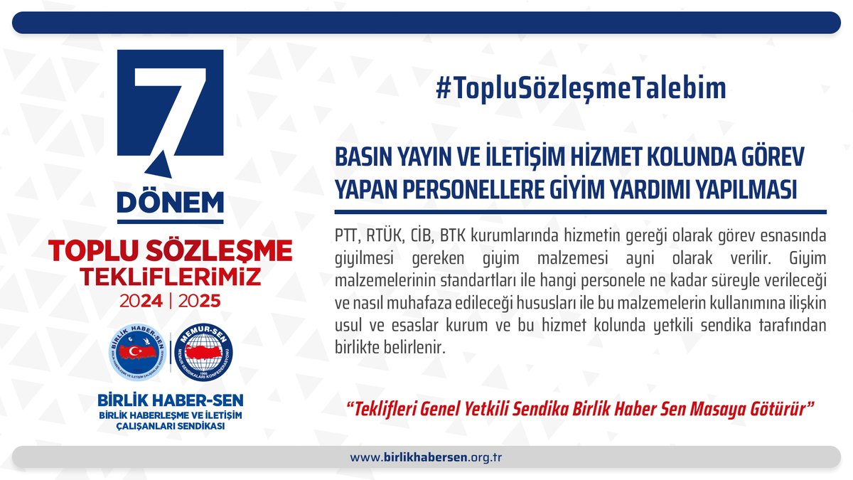 #TopluSözleşmeTalebim Basın Yayın ve İletişim hizmet kolunda görev yapan personellere giyim yardımı yapılması.

<a href="/csgbakanligi/">T.C. Çalışma ve Sosyal Güvenlik Bakanlığı</a> <a href="/HMBakanligi/">T.C. Hazine ve Maliye Bakanlığı</a> <a href="/PTTKurumsal/">PTT AŞ</a> <a href="/BTKKurumsal/">BTKKurumsal</a> <a href="/rtukkurumsal/">RADYO VE TELEVİZYON ÜST KURULU</a> <a href="/iletisim/">T.C. İletişim Başkanlığı</a>