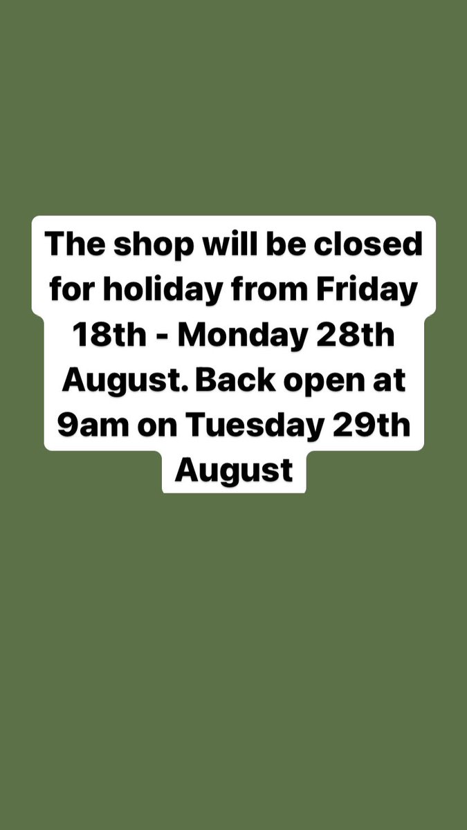 Just a heads up about the shop’s forthcoming holiday closure next week. Apologies for any inconvenience caused