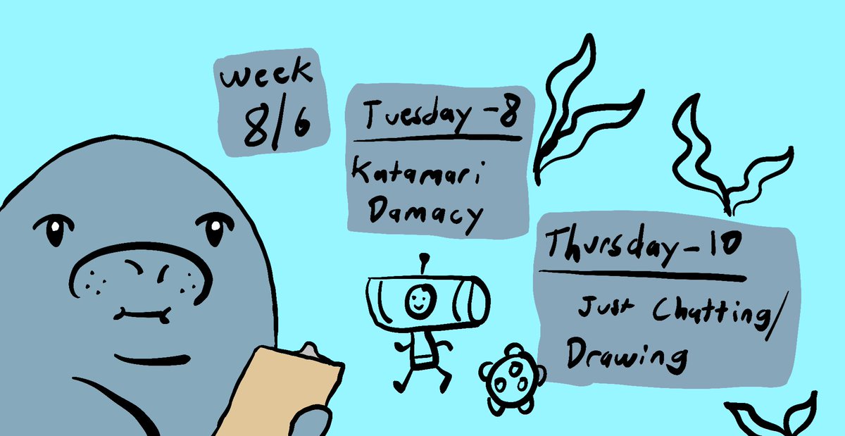 Schedule for this week!! TONIGHT we play katamari and them just chilling and drawing! See you soon 🥬🥬🥬🥬
