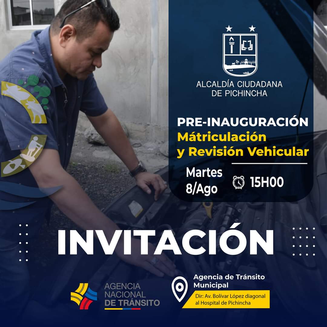 GADPichincha's tweet photo. 📣Hoy...
¡Vuelve la Matriculación Vehicular!
Te invitamos al evento de PRE-INAUGURACIÓN
08 de Agosto
15H00 
Dirección de Tránsito Municipal https://t.co/BSoT9Kf6nR