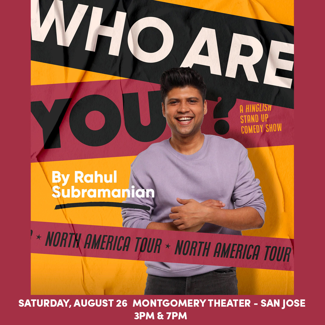 Matinee Show Added by Popular Demand 🎤 We couldn't get enough of Rahul Subramanian, so he's bringing a matinee show of 'Who Are You?' to Montgomery Theater in San Jose on Saturday, 8/26 📕 🎟️: Tickets are on sale now! ℹ️: bit.ly/47hDbil