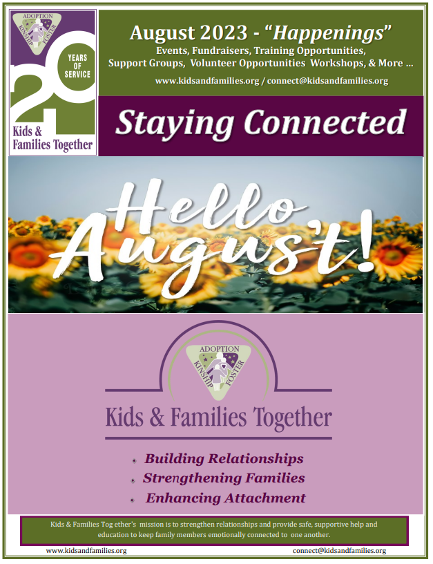 August 2023 Happenings - Stay Connected to K&amp;FT! - mailchi.mp/kidsandfamilie…