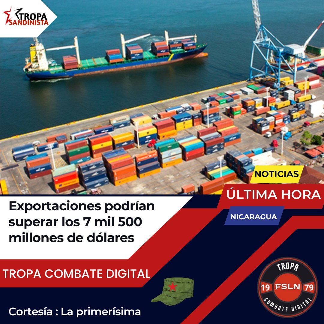 Exportaciones podrían superar los 7 mil 500 millones de dólares
#TropaSandinista
#EnDefensaDelFSLN
#4419SiempreVictoriosos