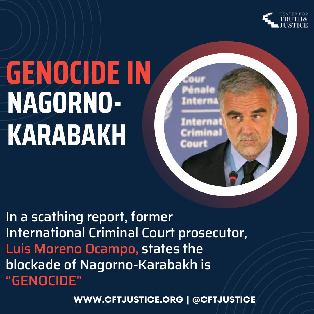 Center for Truth and Justice (@cftjustice) on Twitter photo In an independent expert opinion, former Chief Prosecutor of the <a href="/IntlCrimCourt/">Int'l Criminal Court</a>, Luis Moreno Ocampo concludes that the Lachin blockade constitutes genocide under Article II(c) of the Genocide Convention.
Read full report here:
cftjustice.org/former-interna… In an independent expert opinion, former Chief Prosecutor of the <a href="/IntlCrimCourt/">Int'l Criminal Court</a>, Luis Moreno Ocampo concludes that the Lachin blockade constitutes genocide under Article II(c) of the Genocide Convention.
Read full report here:
cftjustice.org/former-interna…