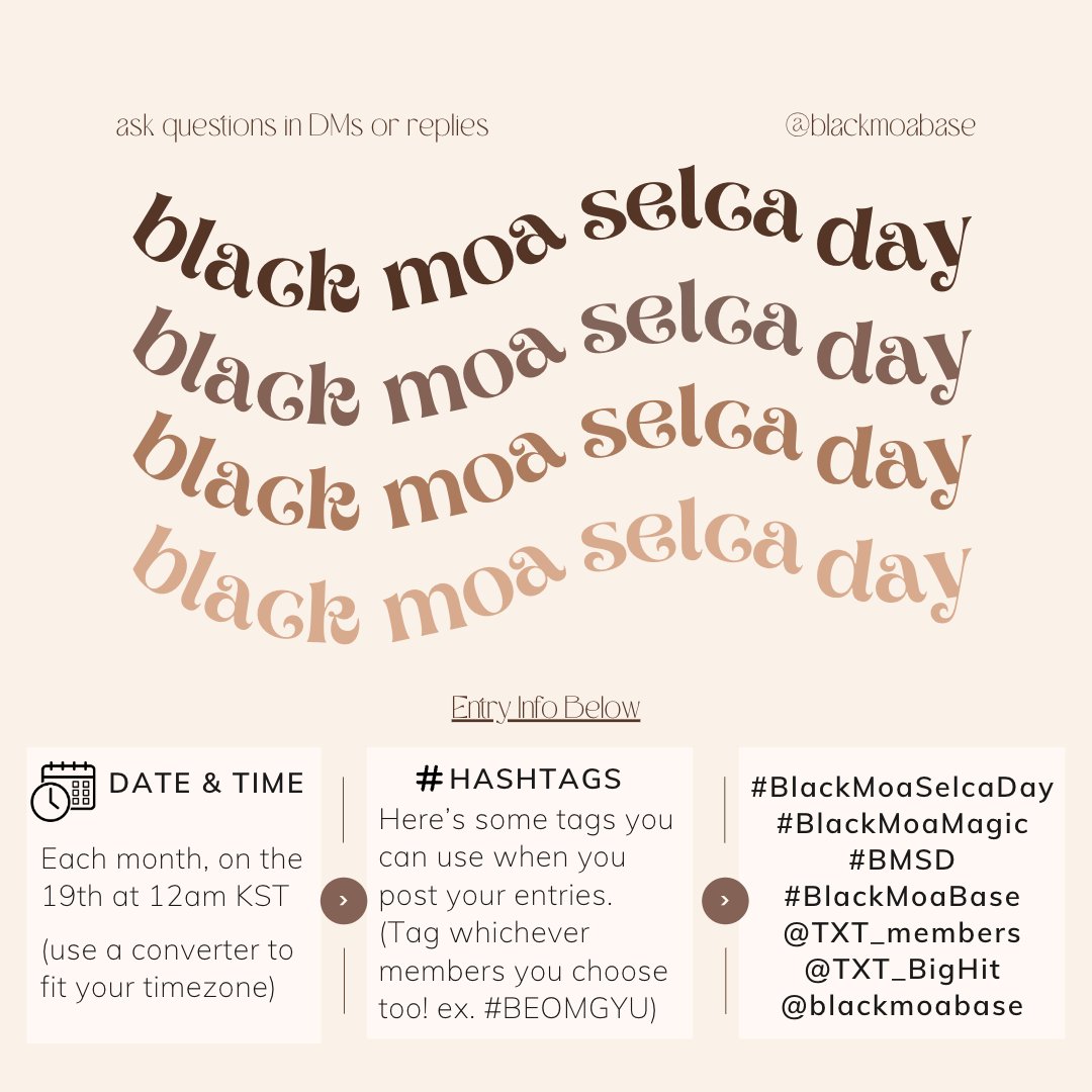 blackmoabase's tweet photo. [🤎] #BlackMoaSelcaDay will be here next week, on the 19th at 12am KST.  So, mark ur calendars!! If you're unable to join, pls show support by hyping up for other entries. See you then!📷 [read all the information provided in the poster below!] #BlackMoaBase #BMSD
@TXT_members https://t.co/65bMnXTkGu