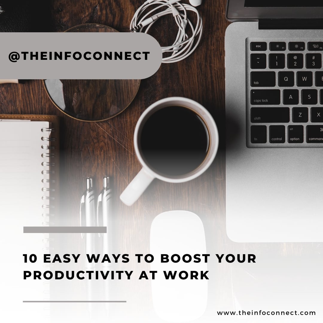 New Blog Post ⤵️
10 Easy Ways to Boost Your Productivity at Work
#work #workproductivity #workhabits #working #workingpeople #boostproductivity #worklife #worklifebalance

theinfoconnect.com/post/10-easy-w…