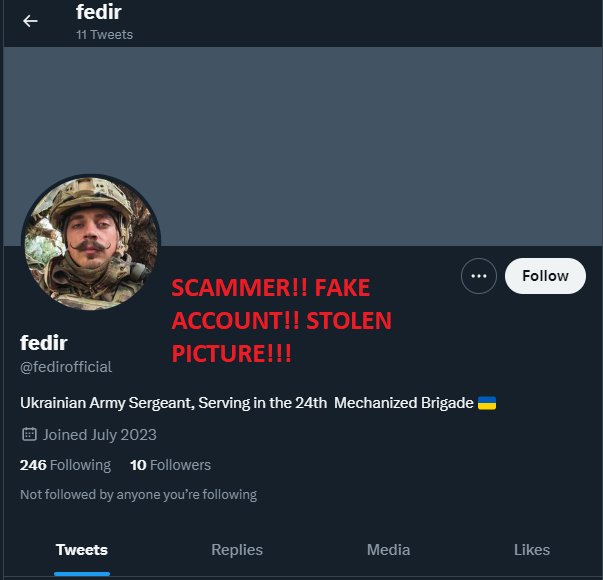 CynlandNS's tweet image. 🛑 Scam Alert! Fake soldier! 
@ fedirofficial 
TwitterID: …
Impersonating:  instagram.com/p/CsZaDMBN7-7/
#warscam