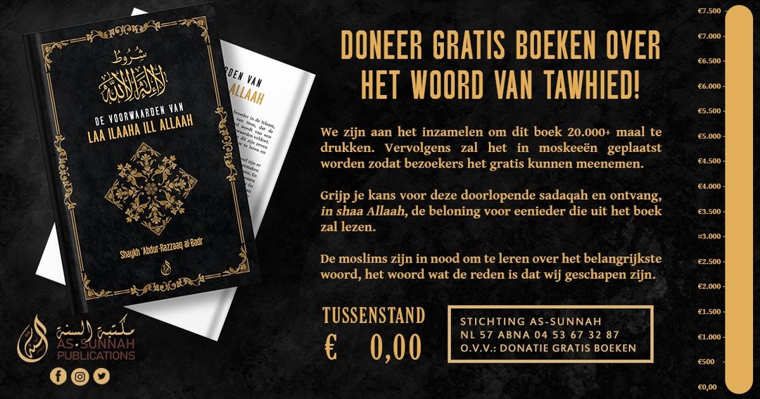 _AsSunnah's tweet photo. 📢 NIEUW PROJECT GRATIS BOEKEN

Doneer mee en zorg ervoor dat de kennis wordt verspreid in shaa Allaah.

Open bedrag €..
https://t.co/dZe8YAF8Sc

Stichting As-Sunnah
IBAN: NL 57 ABNA 04 53 67 32 87
O.V.V.: Donatie gratis boeken https://t.co/ir3gVqAzlg