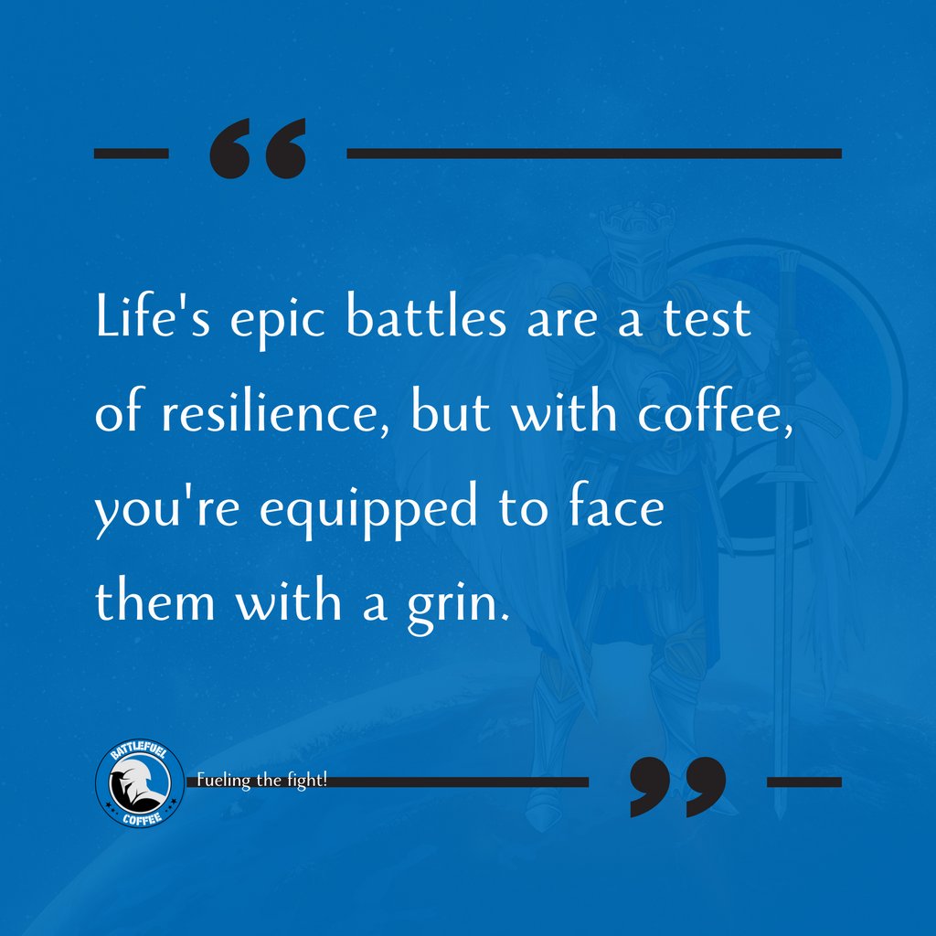 🛡️ Life's battles test your resilience, but with coffee in hand, you're armed to face it with strength. ☕️ Conquer challenges with a determined grin and the power of caffeine! 💪🌟 #CoffeePower #Resilience #FaceChallenges #FuelForLife 🚀 #BattleFuel #Coffee