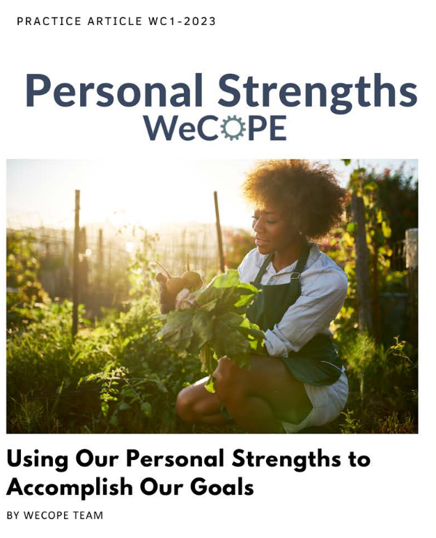 WIAgLeader's tweet photo. The 1st of 11 strengths in the #WeCOPE toolbox is knowing & celebrating your Personal Strengths. Naming & acknowledging our unique strengths creates positive emotion in times of stress. Brief time in a positive emotional state improves health & well-being https://t.co/VCN6ygRpAv https://t.co/n0AlQJQSy6