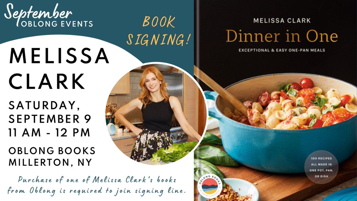 Don't Forget! Sat, Sept. 9 from 11am to 12:30pm: Author Melissa Clark will sign copies of her books at our Millerton store! A purchase of one of Melissa's books from Oblong is required to join the signing line. Find out more: bit.ly/44ZDEnG @CrownPublishing