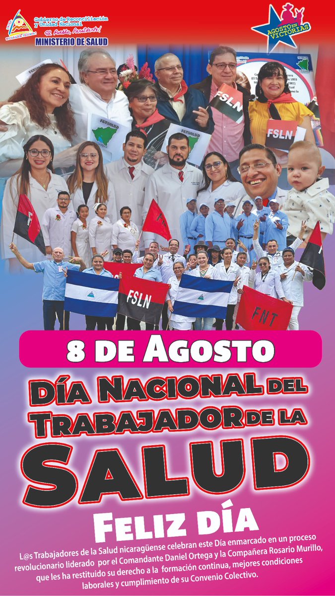 Felicidades a todos los trabajadores de la salud.
8 de agosto se conmemora el día en que los trabajadores de la Salud,fueron reintegrados a sus labores por el primer Gobierno Sandinista en la década de los 80, luego de ser despedidos por la dictadura somocista #4419SiempreMasAllá