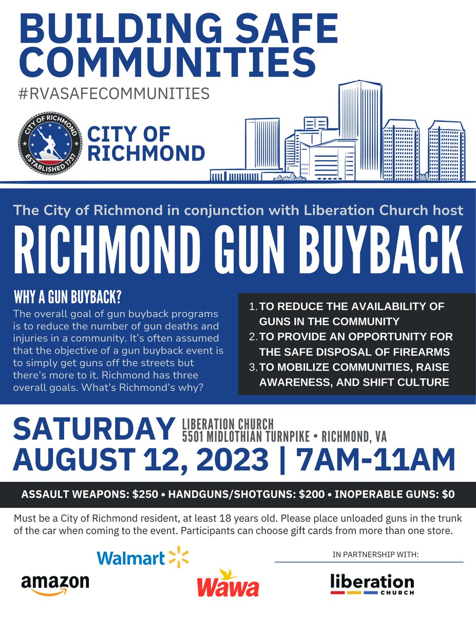 RPDCares's tweet photo. @CityRichmondVA will host a Gun Buy Back Event on Saturday, August 12, 2023, from 7 a.m. to 11 a.m. at the Liberation Church.  The Liberation Church is located at 5501 Midlothian Turnpike.  Participants MUST be a #RVA City resident AND be at least 18 years of age https://t.co/p2Hbx16Cfi