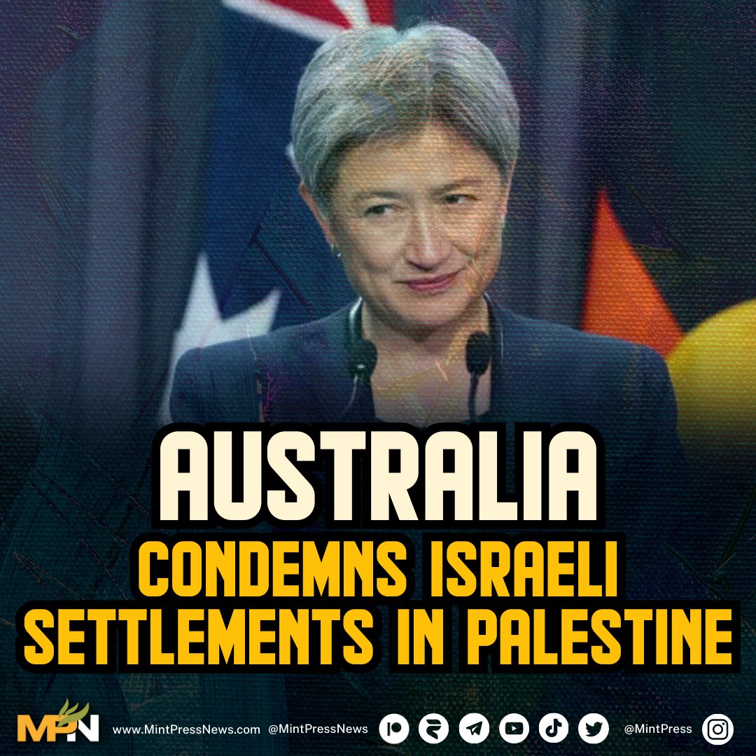 MintPressNews's tweet photo. Australia has condemned the Israeli policy of illegal settlement in the West Bank.

"We call on the government of Israel to reverse these decisions." - Penny Wong, Australian Minister for Foreign Affairs https://t.co/EkTJFVFNXM