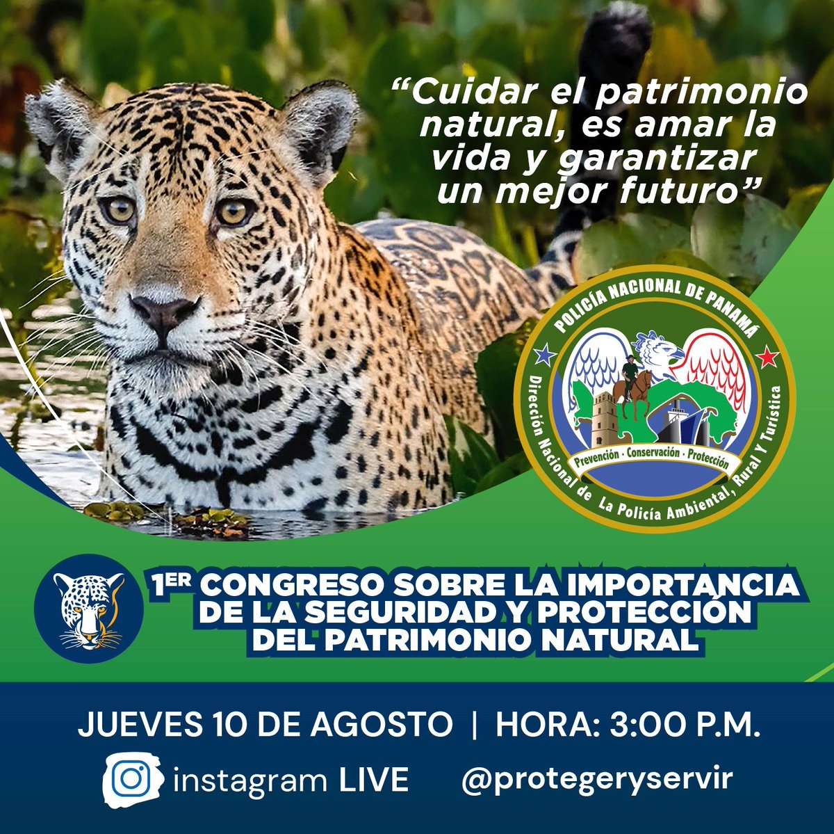 policiadepanama's tweet photo. Te invitamos a nuestro #IntagramLive, este jueves 10 de agosto a las 3:00 p.m., donde abordaremos tema sobre el "1er Congreso sobre la Importancia de la Seguridad y Protección del Patrimonio Natural". #NoTeLoPierdas https://t.co/LVxLzHeoi1