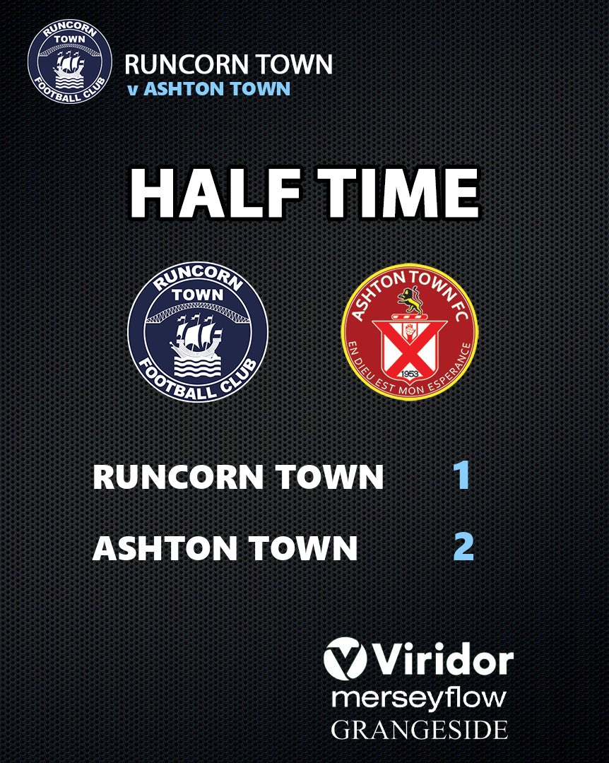Half Time 

Runcorn Town 1-2 Ashton Town

Two goals from Leon Wright put Ashton ahead before Zac Byrne hit one back for Town.

Both sides had chances and hit the post late in the half.