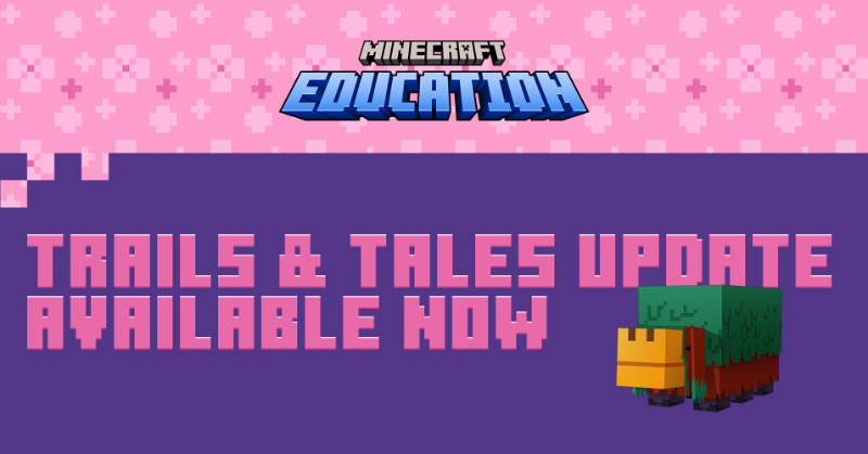 PlayCraftLearn's tweet photo. The Trails &amp; Tales Update is here for #MinecraftEdu! 🚀

Unleash the excitement of cherry groves, sniffers and camels, an updated Coding Agent, and more in your classroom today!🎉🔥 

Learn all about the new update at https://t.co/YcmNFZ6LkR

#EdTech #GBL